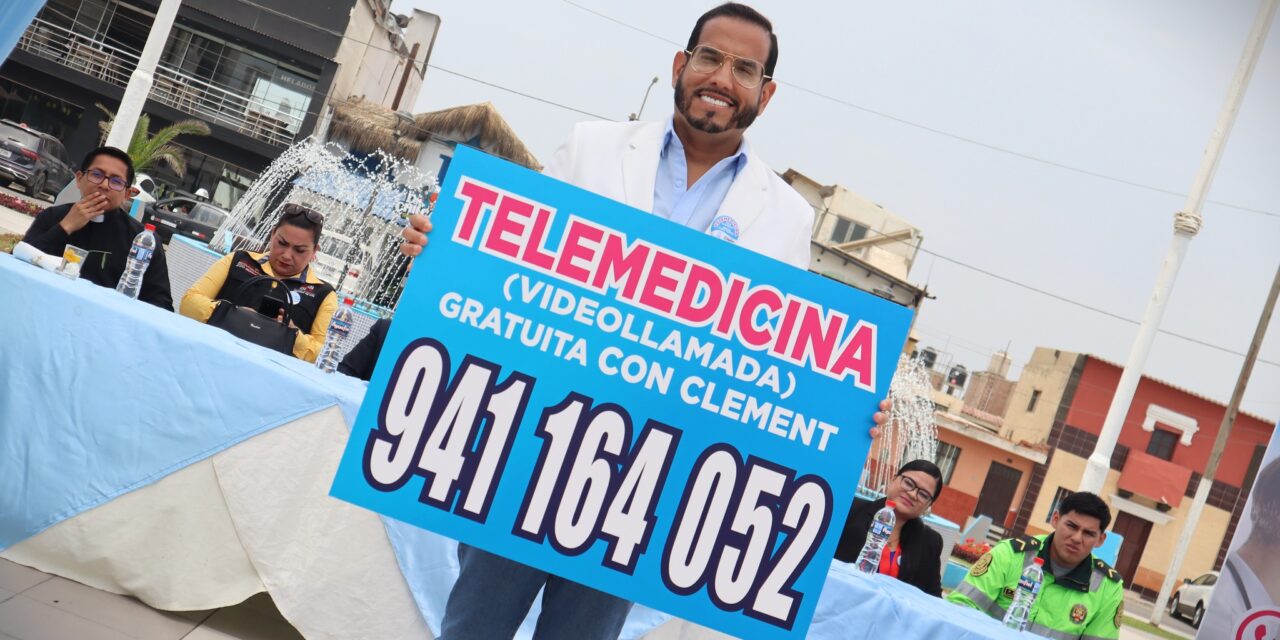 ALCALDE CLEMENT LANZA ÚNICO PROGRAMA DE TELEMEDICINA EN LA REGIÓN TOTALMENTE GRATUITO